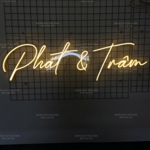 Đèn Led Neon tên dâu rể - Phát & Trâm